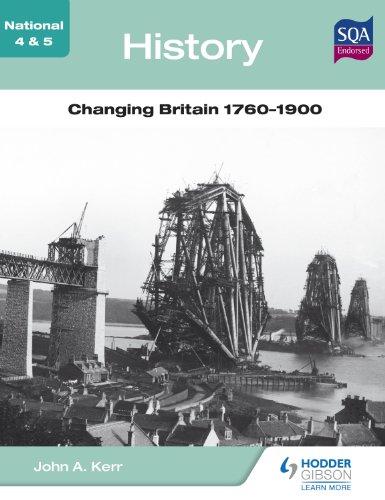 Beispielbild fr National 4 & 5 History: Changing Britain 1760-1900 (N4-5) zum Verkauf von WorldofBooks