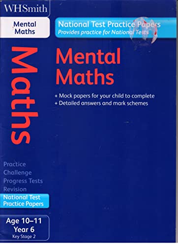 WH Smith National Tests: Key Stage 2 Mental Maths 10-11 (9781444189193) by Mills, Steve