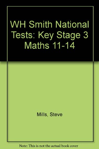 Beispielbild fr WH Smith National Tests: Key Stage 3 MATHS 11-14 zum Verkauf von AwesomeBooks