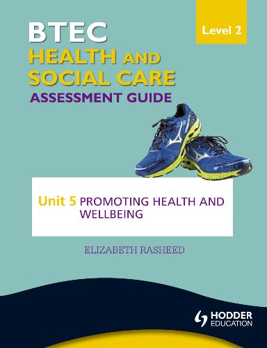Stock image for BTEC First Health and Social Care Level 2 Assessment Guide: Unit 5 Promoting Health and Wellbeing for sale by WorldofBooks