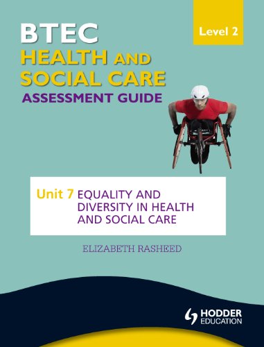 Stock image for BTEC First Health and Social Care Level 2 Assessment Guide: Unit 7 Equality and Diversity in Health and Social Care for sale by Phatpocket Limited