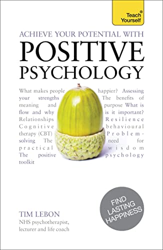 Imagen de archivo de Achieve Your Potential with Positive Psychology a la venta por ThriftBooks-Atlanta