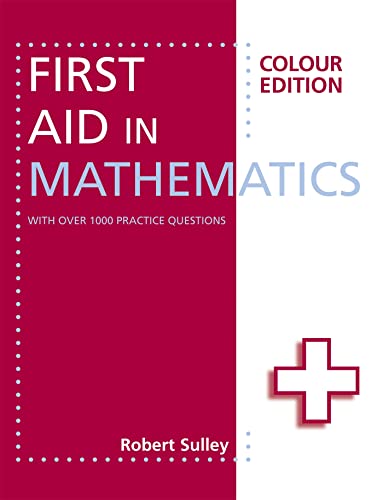 Beispielbild fr First Aid in Mathematics Colour Edition zum Verkauf von WorldofBooks