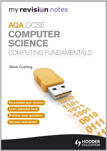 Stock image for My Revision Notes AQA GCSE Computer Science Computing Fundamentals for sale by WorldofBooks