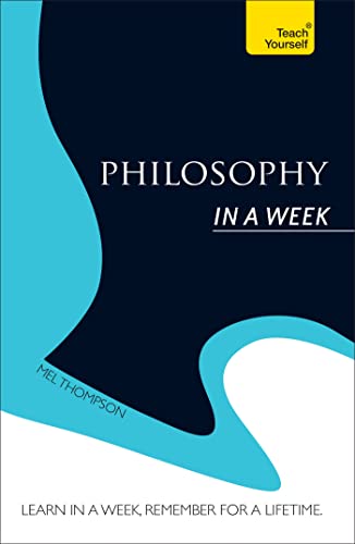 Beispielbild fr Philosophy in a Week zum Verkauf von Better World Books