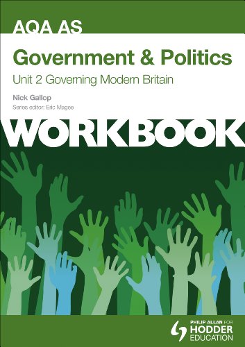 Beispielbild fr AQA AS Government & Politics Unit 2 Workbook: Governing Modern Britain zum Verkauf von WorldofBooks
