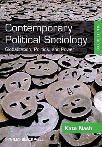 Stock image for Contemporary Political Sociology: Globalization, Politics and Power, 2nd Edition for sale by WorldofBooks