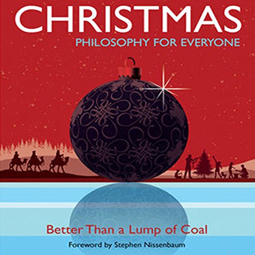9781444330908: Christmas - Philosophy for Everyone: Better Than a Lump of Coal: 5