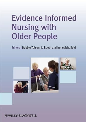 9781444331134: Evidence Informed Nursing with Older People
