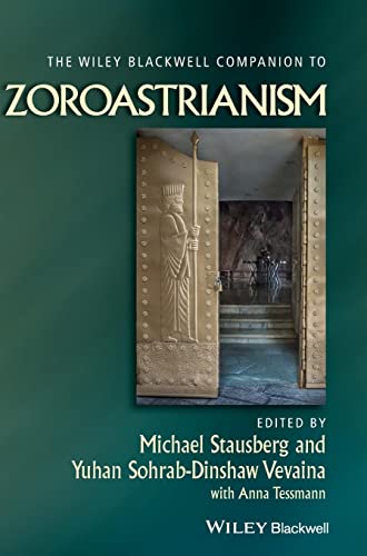 9781444331356: The Wiley-Blackwell Companion to Zoroastrianism