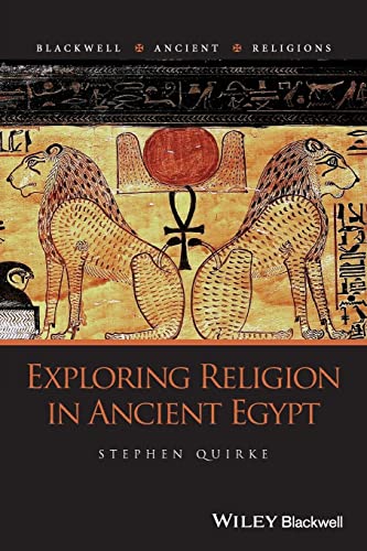 9781444332001: Exploring Religion in Ancient Egypt (Blackwell Ancient Religions)