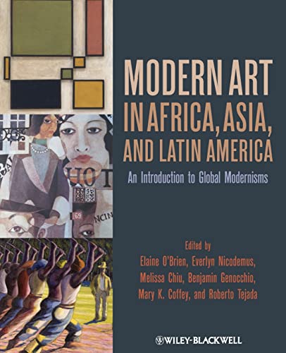 Beispielbild fr Modern Art in Africa, Asia and Latin America: An Introduction to Global Modernisms zum Verkauf von GoldenWavesOfBooks