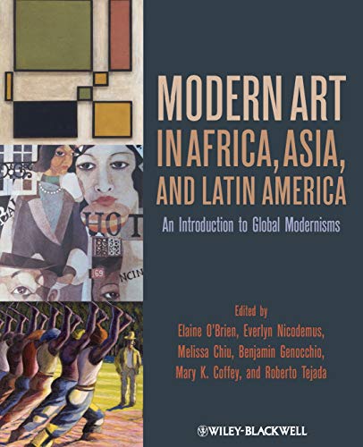 Imagen de archivo de Modern Art in Africa, Asia and Latin America: An Introduction to Global Modernisms a la venta por HPB-Red