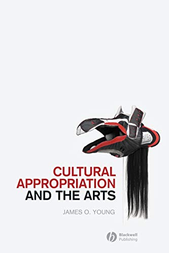 9781444332711: Cultural Appropriation and the Arts