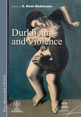 Durkheim and Violence. (= International Social Science Journal).