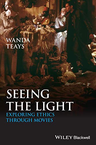 Stock image for Seeing the Light : Exploring Ethics Through Movies for sale by Better World Books