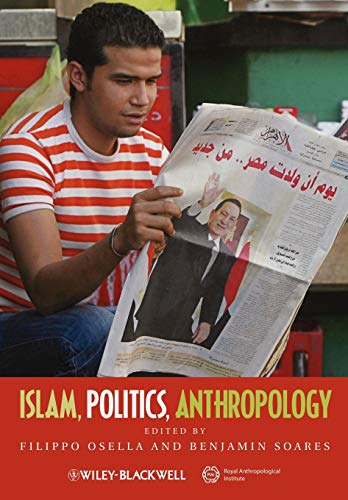 Beispielbild fr Islam, Politics, Anthropology zum Verkauf von Blackwell's
