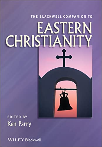 9781444333619: The Blackwell Companion to Eastern Christianity