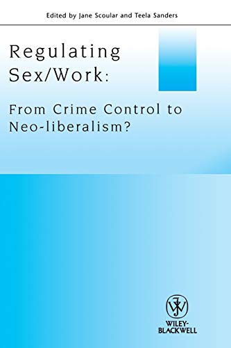 Beispielbild fr Regulating Sex/work zum Verkauf von Blackwell's