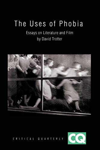 Imagen de archivo de The Uses of Phobia: Essays on Literature and Film a la venta por Housing Works Online Bookstore