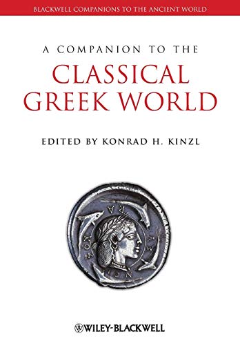 Companion to the Classical Greek World - Kinzl, Konrad H. (EDT)