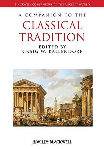 Stock image for A Companion to the Classical Tradition for sale by Blackwell's