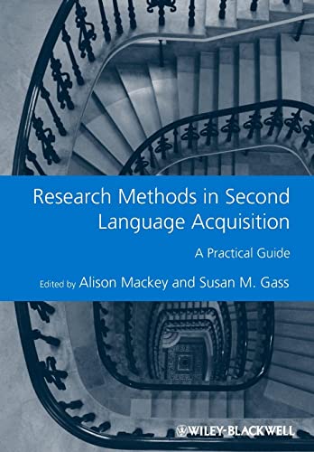 Research Methods in Second Language Acquisition: A Practical Guide (9781444334272) by Mackey, Alison; Gass, Susan M