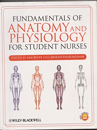 Fundamentals of Anatomy and Physiology for Student Nurses - Peate, Ian