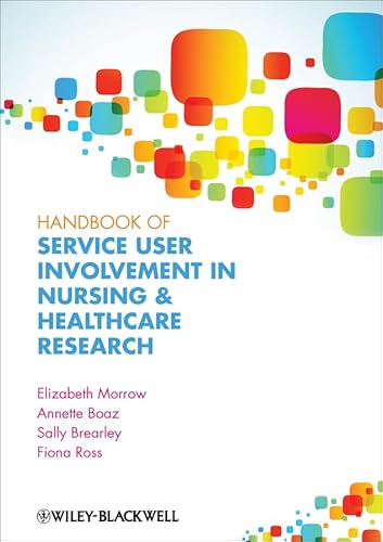 Beispielbild fr Handbook of Service User Involvement in Nursing and Healthcare Research zum Verkauf von Better World Books