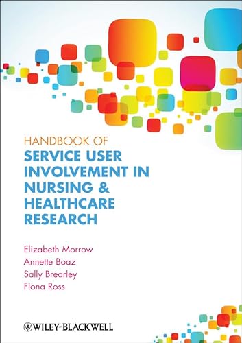 9781444334722: Handbook of Service User Involvement in Nursing and Healthcare Research