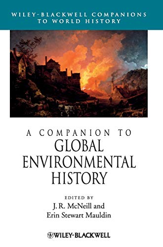 9781444335347: A Companion to Global Environmental History