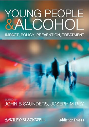 Beispielbild fr Young People and Alcohol: Impact, Policy, Prevention, Treatment zum Verkauf von Anybook.com