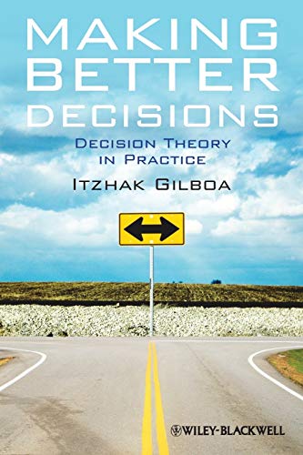 Stock image for Making Better Decisions: Decision Theory in Practice for sale by GoldBooks