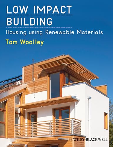 9781444336603: Low Impact Building: Housing using Renewable Materials