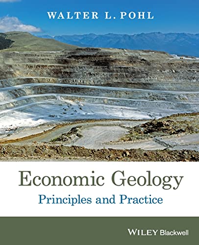 Stock image for Economic Geology: Principles and Practice for sale by Housing Works Online Bookstore