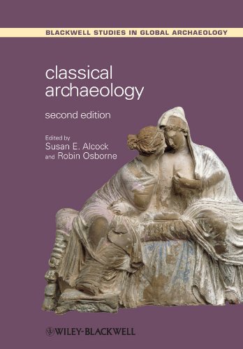 Stock image for Classical Archaeology, 2nd Edition: 14 (Wiley Blackwell Studies in Global Archaeology) for sale by WorldofBooks
