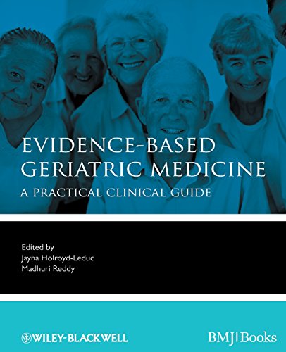 Imagen de archivo de Evidence-Based Geriatric Medicine: A Practical Clinical Guide a la venta por HPB-Red