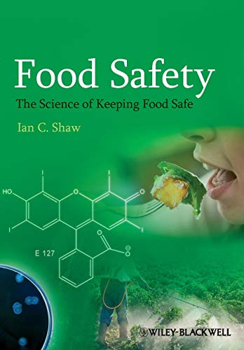 Stock image for Food Safety: The Science of Keeping Food Safe for sale by Books of the Smoky Mountains