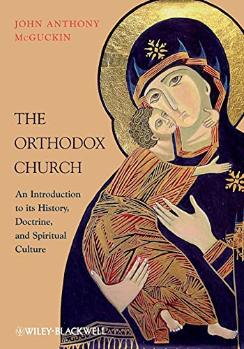 9781444337310: The Orthodox Church: An Introduction to Its History, Doctrine, and Spiritual Culture