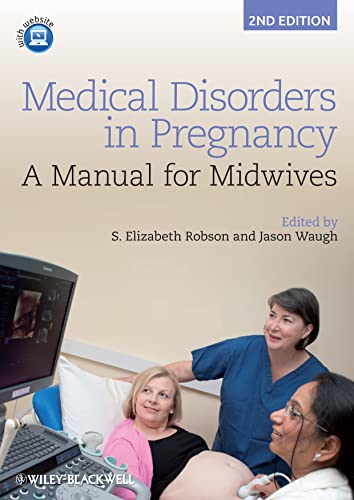 9781444337488: Medical Disorders in Pregnancy: A Manual for Midwives