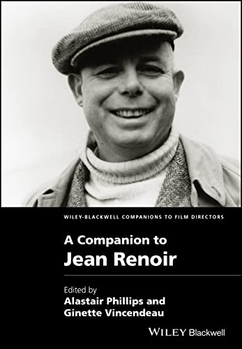 9781444338539: A Companion to Jean Renoir: 8 (Wiley Blackwell Companions to Film Directors)