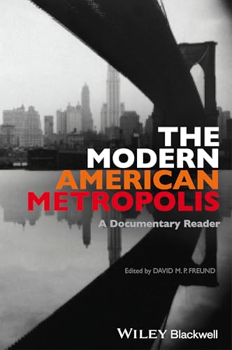 Imagen de archivo de The Modern American Metropolis a la venta por Blackwell's