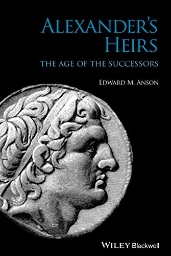9781444339628: Alexander's Heirs: The Age of the Successors