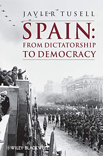 Stock image for Spain: From Dictatorship to Democracy for sale by Bulrushed Books