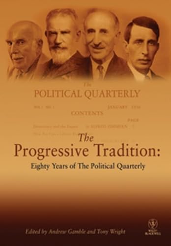 Stock image for The Progressive Tradition: Eighty Years of The Political Quarterly for sale by PsychoBabel & Skoob Books