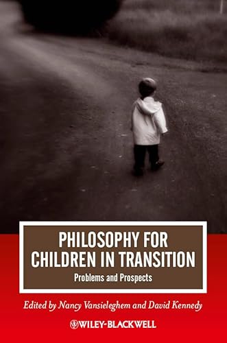 9781444350401: Philosophy for Children in Transition: Problems and Prospects (Journal of Philosophy of Education)