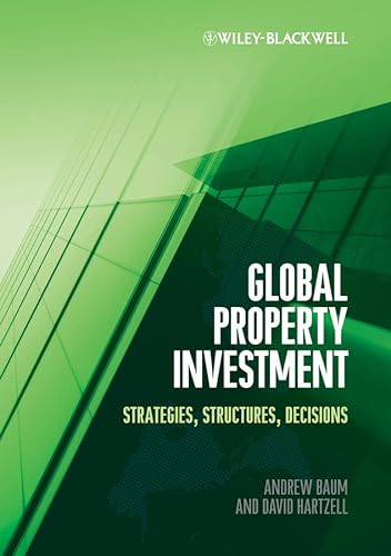 9781444361957: Global Property Investment: Strategies, Structures, Decisions