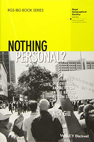 9781444367058: Nothing Personal?: Geographies of Governing and Activism in the British Asylum System (RGS-IBG Book Series)