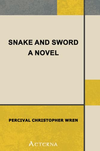 Imagen de archivo de Snake and Sword a la venta por Irish Booksellers