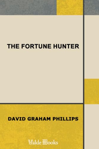 The Fortune Hunter (9781444400748) by Phillips, David Graham